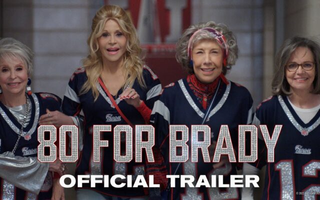 “80 For Brady” Trailer